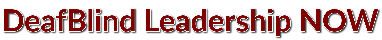 DB Leadership NOW on National Federation of the Blind DeafBlind Division's Letter