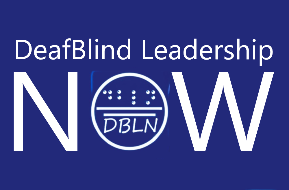 DeafBlind Leadership NOW on *Surdists United's Letter